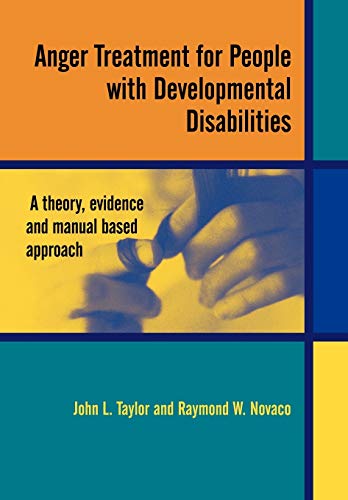 Anger Treatment for People with Developmental Disabilities: A Theory
