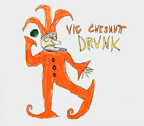 Vic Chesnutt - Drunk [CD]