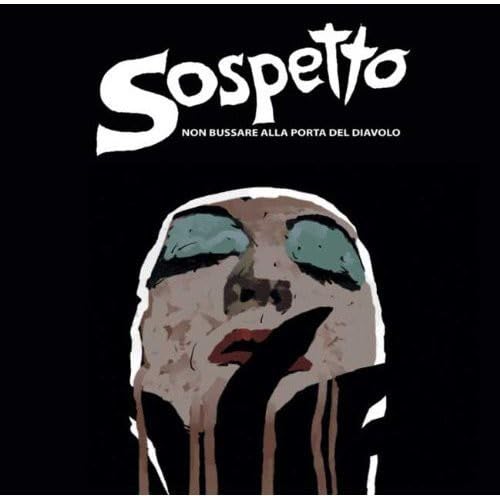 Sospetto - Non Bussare Alla Porta Del Diavolo (cd+dvd) [CD]