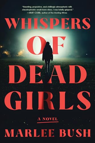 Whispers of Dead Girls : A Novel