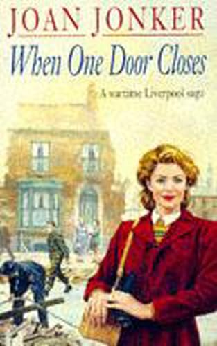 When One Door Closes: A heart-warming saga of love and friendship in a city ravaged by war (Eileen Gillmoss series
