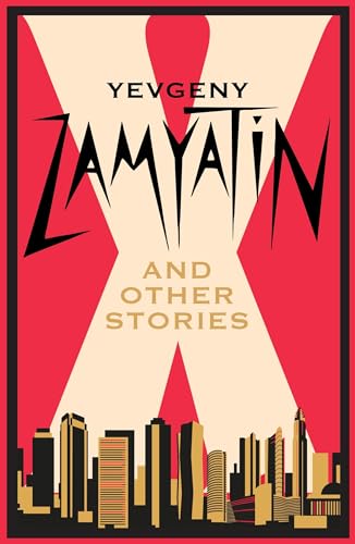 X and Other Stories : Newly Translated and Annotated