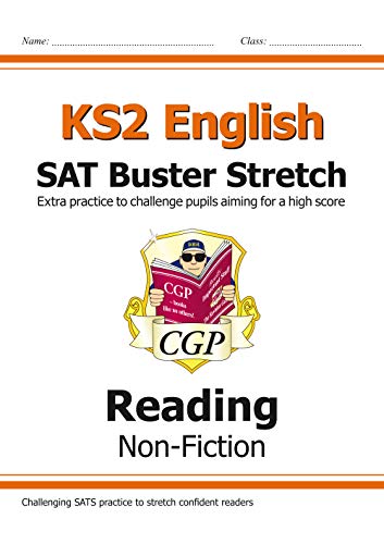 KS2 English Reading SAT Buster Stretch: Non-Fiction (for the 2020 tests) (CGP KS2 English SATs)
