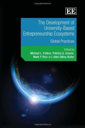 The Development of University-Based Entrepreneurship Ecosystems: Global Practices