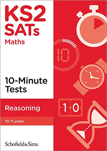 KS2 SATs Reasoning 10-Minute Tests: Ages 10-11 (for the 2021 tests)