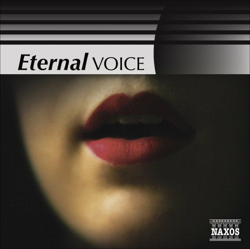 CD cover: close-up of lips with the title "Eternal Voice" above.