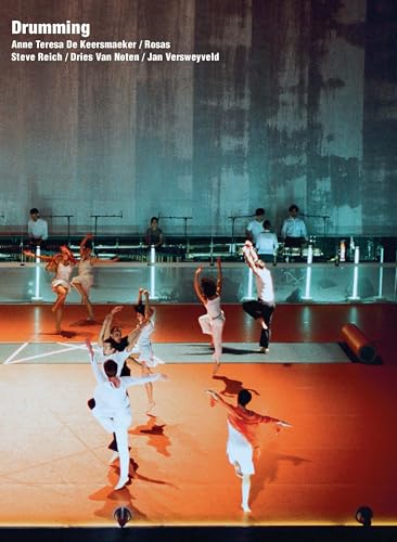 Drumming : Anne Teresa De Keersmaeker / Rosas