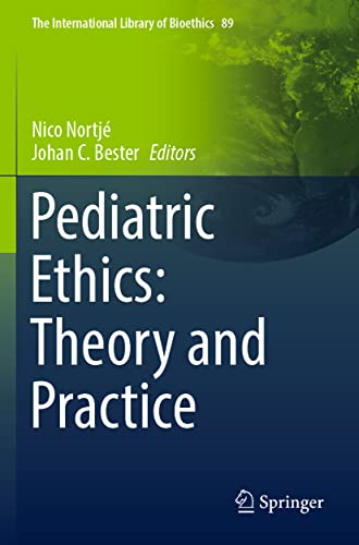 Pediatric Ethics: Theory and Practice : 89