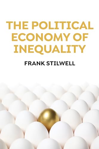 The Political Economy of Inequality