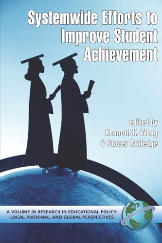 System-Wide Efforts to Improve Student Achievement