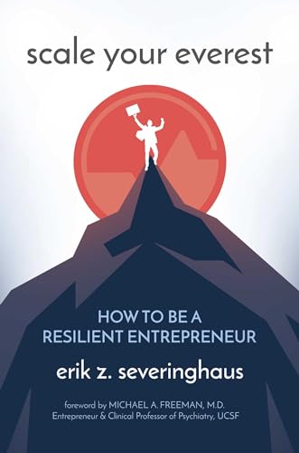 Scale Your Everest : How to be a Resilient Entrepreneur