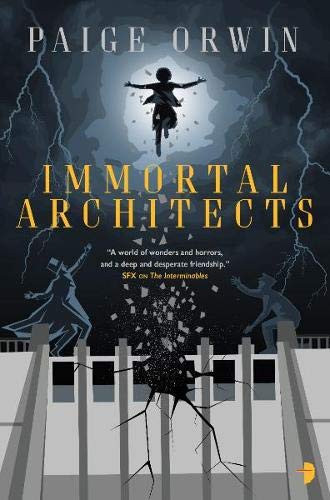 Immortal Architects (The Interminables): An Interminables Novel: 2