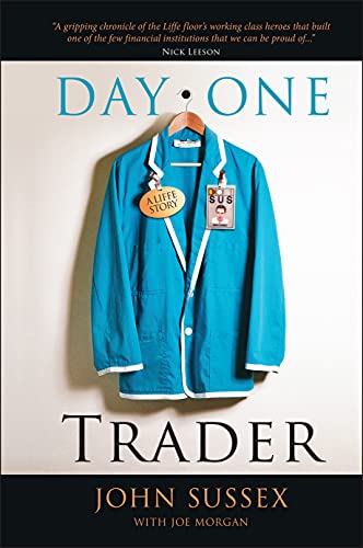 Day One Trader - a Life Story