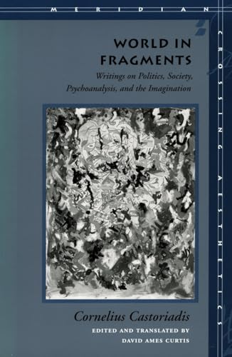 World in Fragments: Writings on Politics