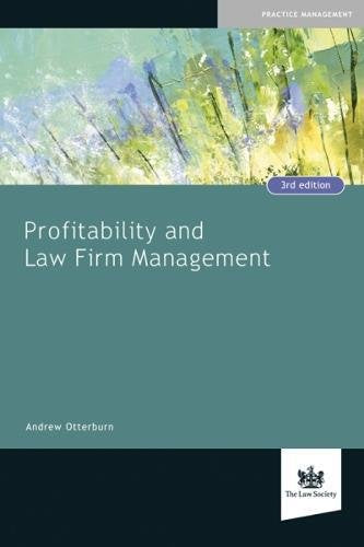 Profitability and Law Firm Management, 3rd edition