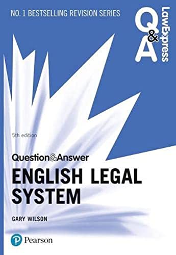 Law Express Question and Answer: English Legal System, 5th edition (Law Express Questions & Answers)