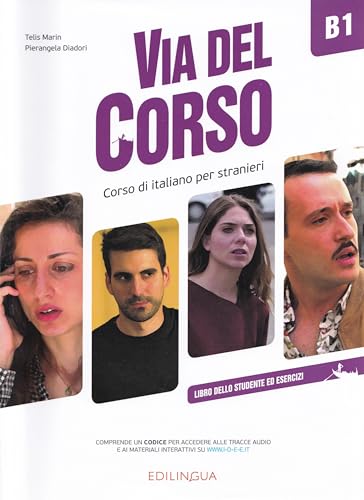 Via del Corso B1 : Libro dello studente ed esercizi + codice i-d-e-e
