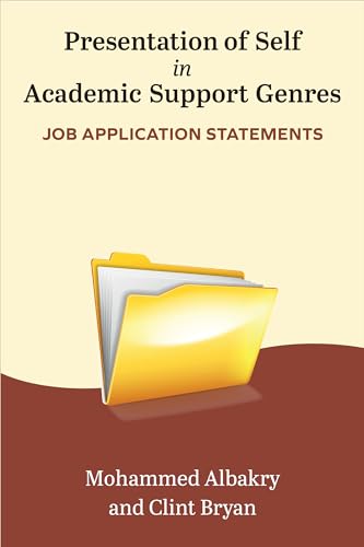 Presentation of Self in Academic Support Genres : Job Application Statements