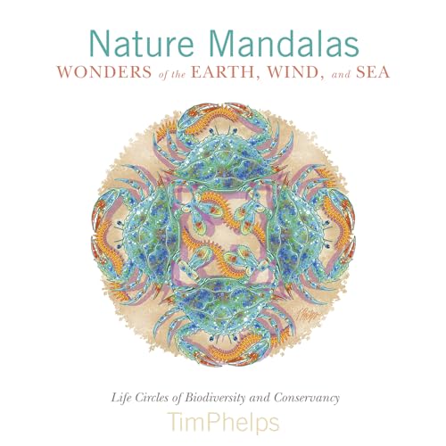 Nature Mandalas Wonders of the Earth, Wind, and Sea