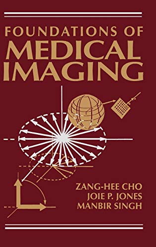 Foundations of Medical Imaging