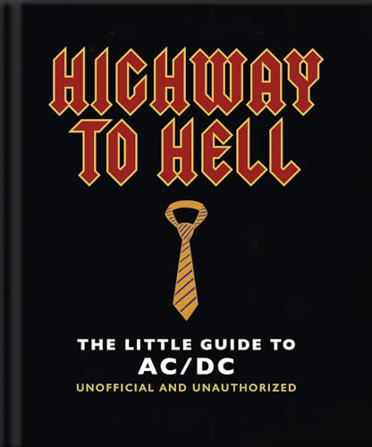 Highway to Hell : The Little Guide to AC/DC