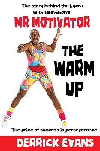 The Warm Up: The story behind the Lycra with television's Mr Motivator