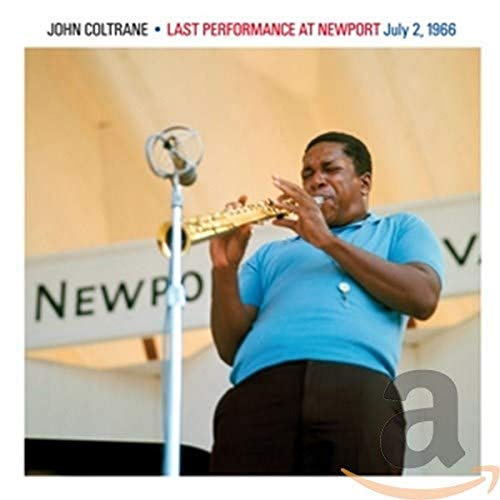 John Coltrane - Last Performance At Newport 1966 [CD]