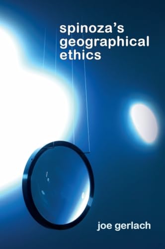 Spinoza's Geographical Ethics