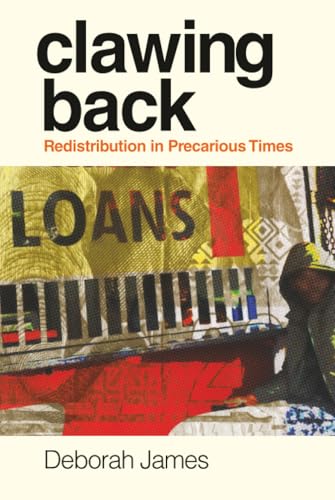 Clawing Back : Redistribution in Precarious Times