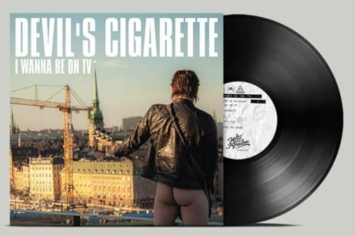 Devils Cigarette - I Wanna Be On Tv [VINYL]