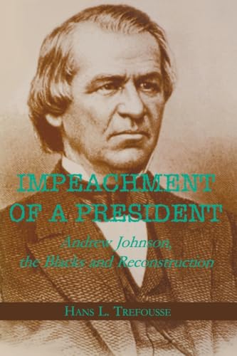 Impeachment of a President: Andrew Johnson