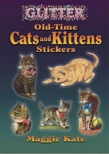 Glitter Old-Time Cats and Kittens Stickers (Dover Stickers)