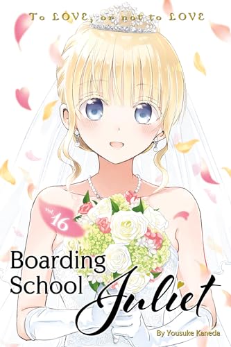 Boarding School Juliet Gn Vol 16 (Res) (C: 0-1-1)