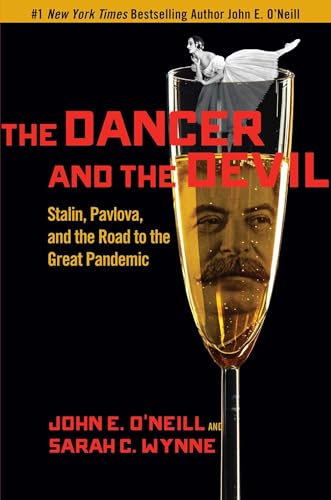 The Dancer and the Devil : Stalin, Pavlova, and the Road to the Great Pandemic