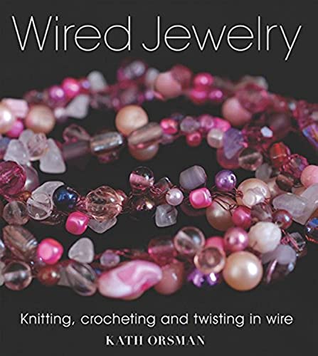 Wired Jewelry: Knitting