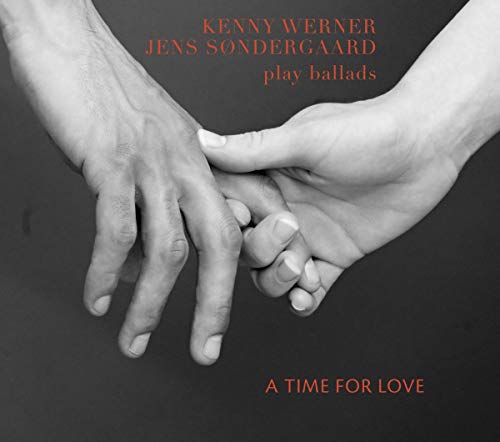 Kenny Werner & Jens Søndergaard - A Time For Love [CD]