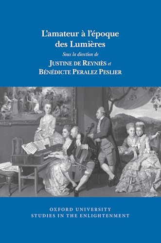 Lamateur a lepoque des Lumieres