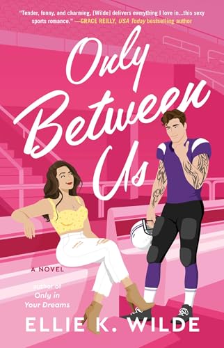 Only Between Us : A Novel Volume 2