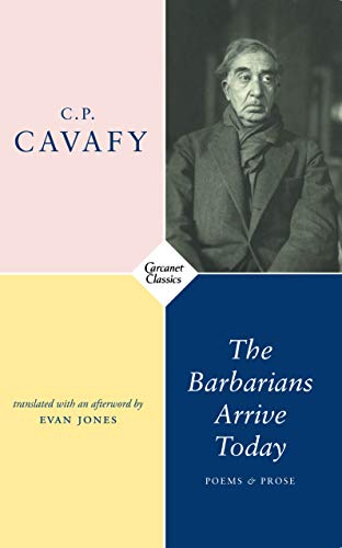 The Barbarians Arrive Today : Poems & Prose