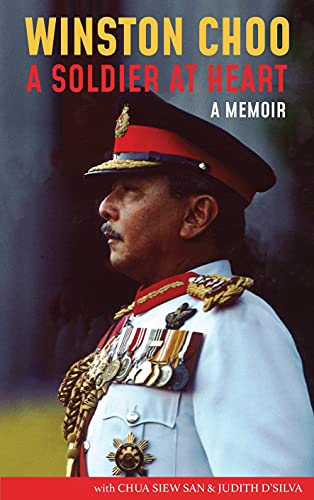 Winston Choo : A Soldier at Heart