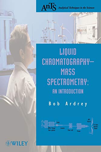 Liquid Chromatography-mass Spectrometry: An Introduction