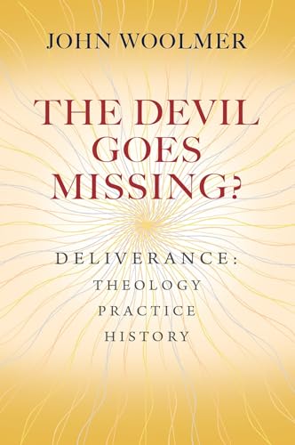 The Devil Goes Missing?: Deliverance: Theology
