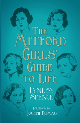 The Mitford Girls' Guide to Life