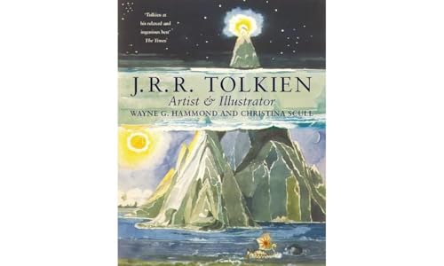 J. R. R. Tolkien : Artist and Illustrator