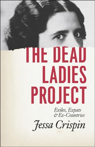 The Dead Ladies Project: Exiles