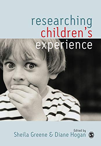 Researching Children's Experience : Approaches and Methods