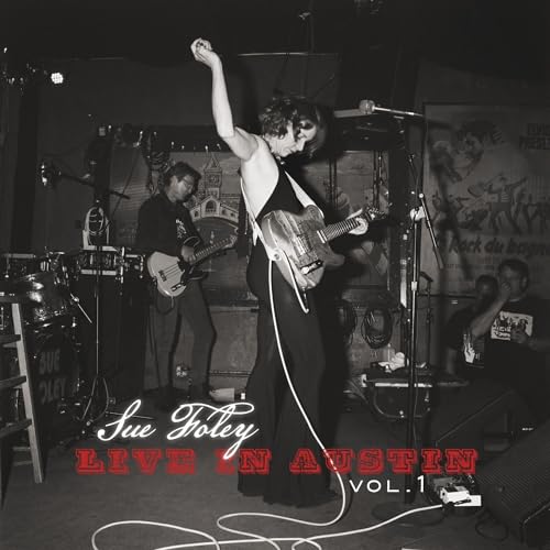 Sue Foley - Live in Austin - Vol 1 [VINYL]