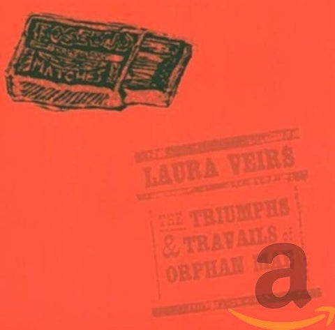 Veirs Laura - The Triumphs and Travails of Orphan Mae [CD]