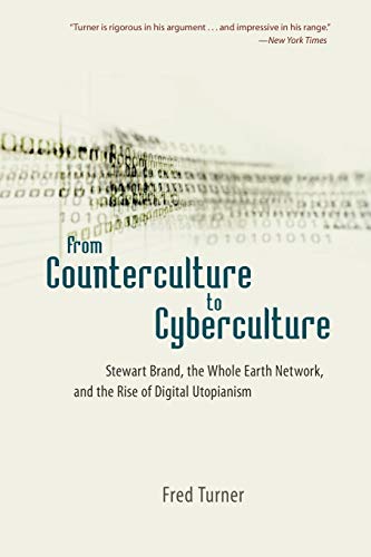 From Counterculture to Cyberculture: Stewart Brand