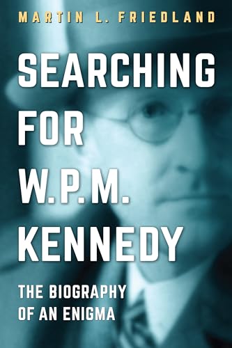 Searching for W.P.M. Kennedy : The Biography of an Enigma